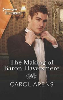 The Making 0f Baron Haversmere (HQR Historical)