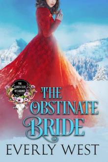 The Obstinate Bride: The Ladies Club of Laramie Book 2