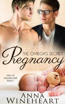 The Omega's Secret Pregnancy (Men of Meadowfall Book 1)