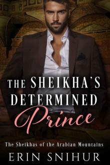 The Sheikha’s Determined Prince