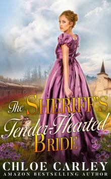 The Sheriff’s Tender-Hearted Bride: A Christian Historical Romance Novel