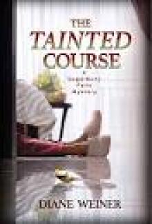 The Tainted Course