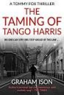 The Taming of Tango Harris