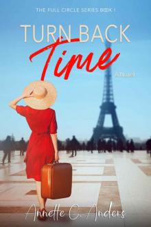 Turn Back Time (The Full Circle Series Book 1)