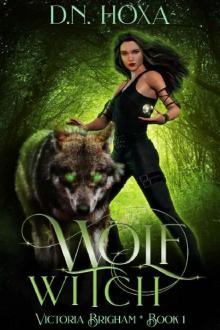 Wolf Witch (Victoria Brigham Book 1)