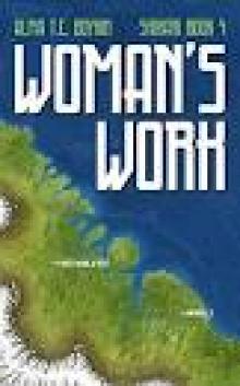 Woman's Work: Shikari Book Four