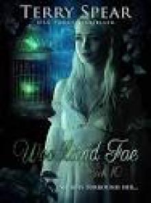 Woodland Fae: The World of Fae, Book 10