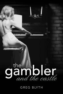 The Gambler and the Castle