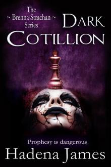 Dark Cotillion (First in the Brenna Strachan Series)