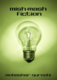 Mish-Mash Fiction