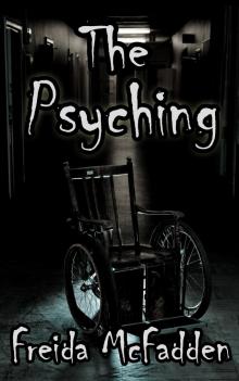 The Psyching: A Short Thriller