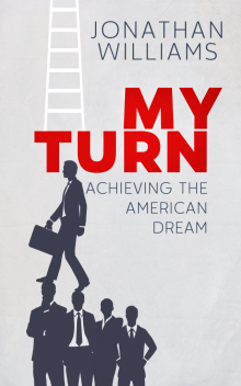 My Turn - Achieving the American Dream