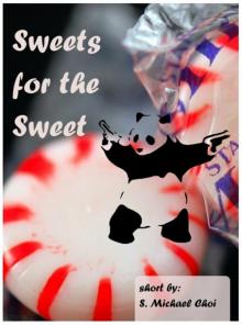 Sweets for the Sweet