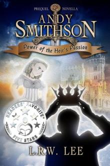 Power of the Heir's Passion (Andy Smithson Prequel Novella)