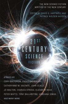 21st Century Science Fiction: The New Science Fiction Writers of the New Century