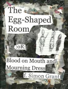 The Egg-Shaped Room