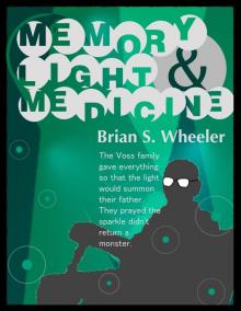 Memory, Light &amp; Medicine