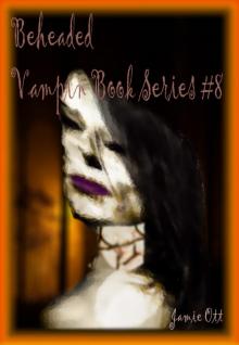 Beheaded (Vampin Book Series #8)