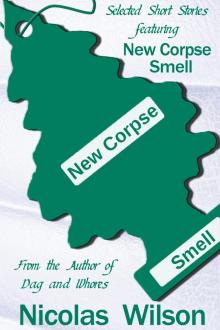 Selected Short Stories Featuring New Corpse Smell