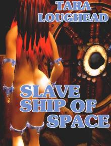 Slave Ship of Space