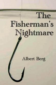 The Fisherman's Nightmare