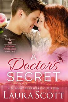 A Doctor's Secret (Lifeline Air Rescue Book 2)