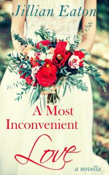 A Most Inconvenient Love