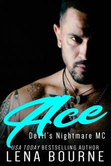 Ace: Devil’s Nightmare MC