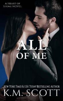 All of Me (Heart of Stone Book 11)