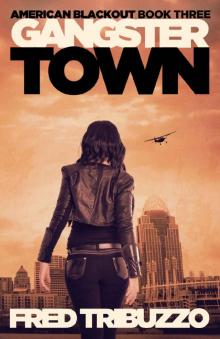 American Blackout (Book 3): Gangster Town