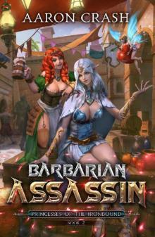 Barbarian Assassin (Princesses of the Ironbound Book 2)