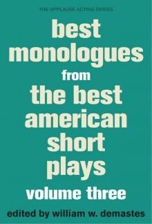 Best Monologues from the Best American Short Plays, Volume Three