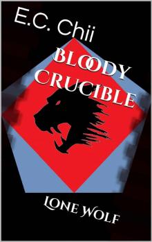 Bloody Crucible- Lone Wolf