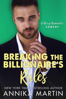 Breaking the Billionaire’s Rules