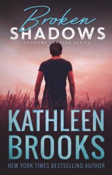 Broken Shadows