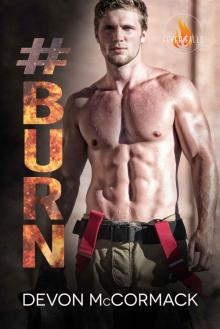 #BURN (Fever Falls Book 2)