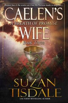 Caelen's Wife, Book Three