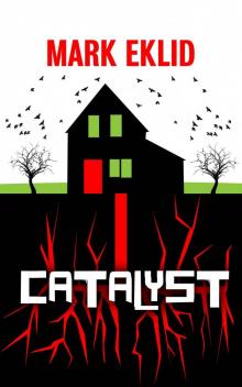 Catalyst