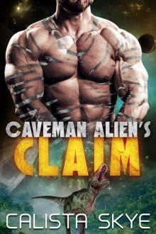 Caveman Alien’s Claim