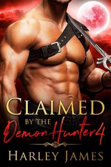 Claimed by the Demon Hunter 4 (Guardians of Humanity)