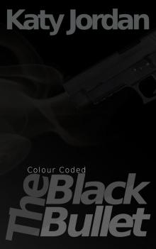 Colour Coded: The Black Bullet