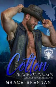 Colton: Rogue Beginnings (A Rogue Enforcers Novel)