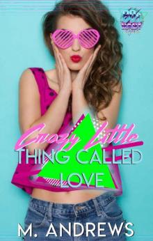 Crazy Little Thing Called Love: The 80's Baby Series