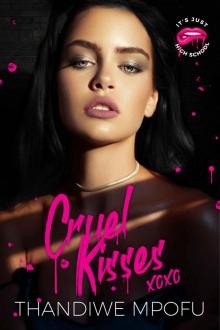 Cruel Kisses: It’s Just High School #2