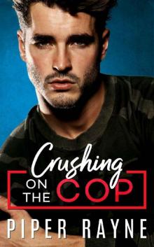 Crushing on the Cop (Blue Collar Brothers Book 2)