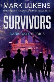 Dark Days (Book 6): Survivors