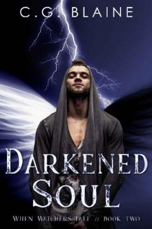 Darkened Soul (When Watchers Fall)