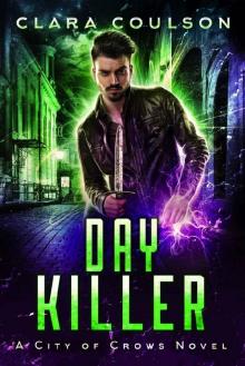 Day Killer (City of Crows Book 5)