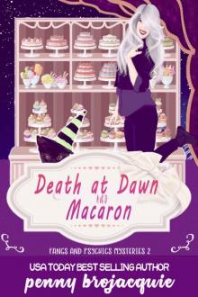 Death at Dawn and Macaron (Fangs and Psychics mysteries Book 2)