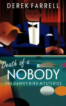 Death Of A Nobody